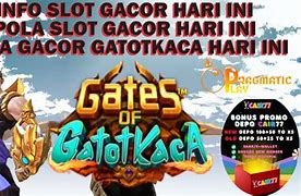 Gate Of Gatotkaca Hari Ini Di Indonesia Movie Download