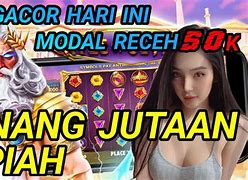 Slot Gacor Hari Ini Jutaan Menang 2024 Terbaru Hari Ini